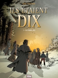Ils étaient dix - Tome 01 - Éric Stalner