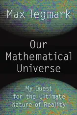 Our Mathematical Universe