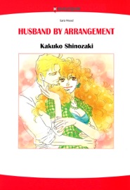 Husband by Arrangement - Kakuko Shinozaki & Sara Wood