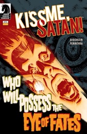 Kiss Me, Satan #3 - Victor Gischler