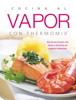 Cocina al vapor con Thermomix® Recetas - Susaeta ediciones