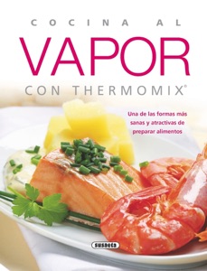 Cocina al vapor con Thermomix® Recetas Book Cover