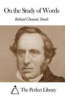 On the Study of Words by Richard Chenevix Trench