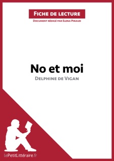 No et moi de Delphine de Vigan (Fiche de lecture) by lePetitLitteraire