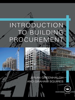 Introduction to Building Procurement by Brian Greenhalgh & Graham Squires