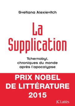 La supplication - Svetlana Alexievitch