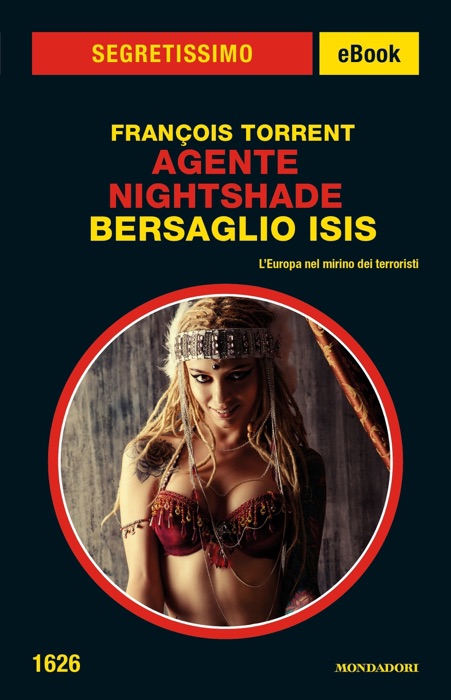 Agente Nightshade - Bersaglio Isis (Segretissimo)