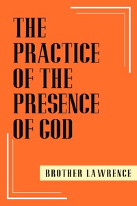 The Practice of the Presence of God