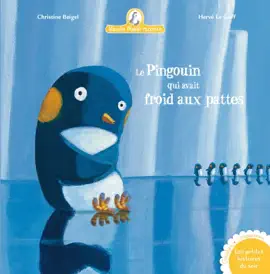 Read: Le pingouin qui avait froid aux pattes - Mamie Poule Book raconte