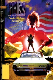 Vertigo Visions - Prez (1995-) #1 - Ed Brubaker & Eric Shanower