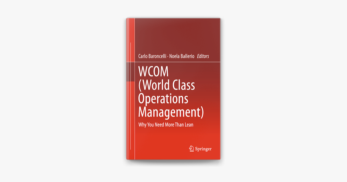 WCOM (World Class Operations Management): Why You Need More Than