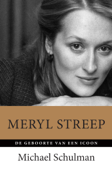 Meryl Streep - Michael Schulman