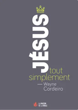 Jésus tout simplement