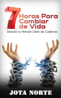 7 horas para Cambiar de Vida