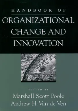 Read: Handbook of Organizational Change Book and Innovation