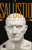 A conjuração de Catilina - Salustio
