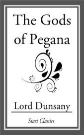 The Gods of Pegana - Lord Dunsany