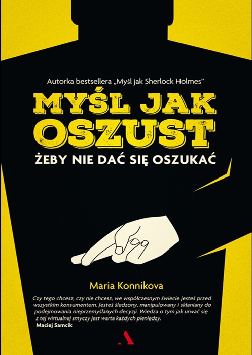 Myśl jak oszust, żeby nie dać się oszukać
