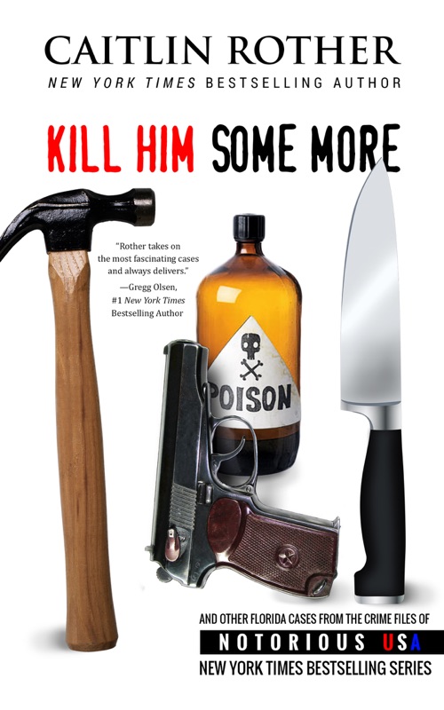 Kill Him Some More