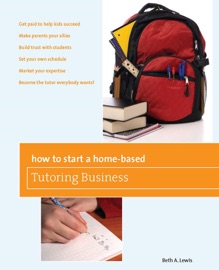 How to Start a Home-Based Tutoring Business - Beth Lewis