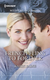 French Fling to Forever - Karin Baine