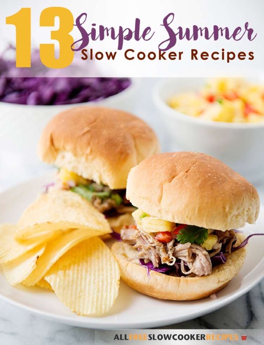 13 Summer Slow Cooker Recipes