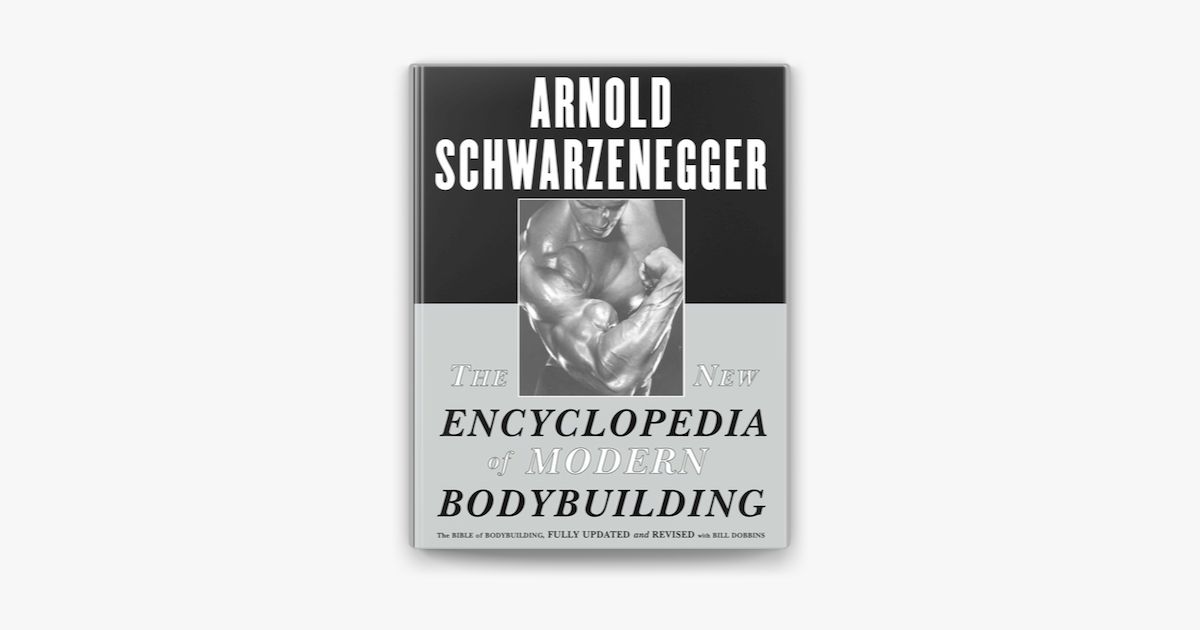 Arnold Schwarzenegger: Encyclopedia Del Culturismo - Arnold Schwarzenegger  & Bill Dobbins: 9788427016132 - AbeBooks
