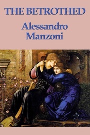The Betrothed - Alessandro Manzoni