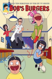 Bob's Burgers Ongoing #11 - Brian Hall, Rachel Hastings, Anthony Aguinaldo, Marcelo Benavides, Maggie Harbaugh, Anthony Imperato & Hector Reynoso