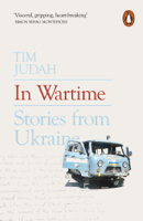 Tim Judah - In Wartime artwork