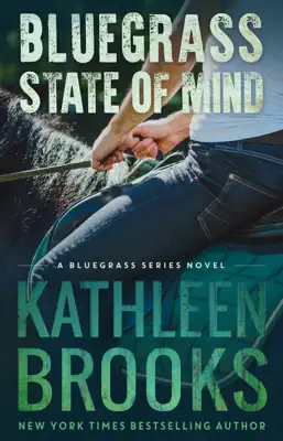Bluegrass State of Mind by Kathleen Brooks book