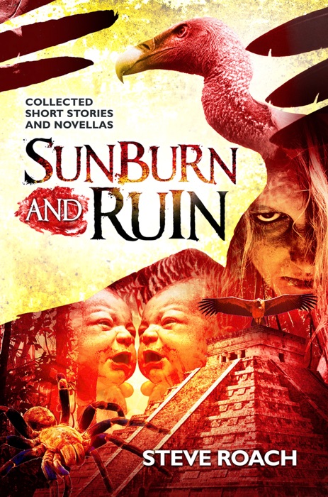 Sunburn and Ruin