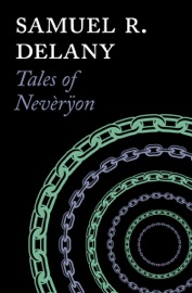 Tales of Nevèrÿon - Samuel R. Delany