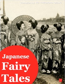 Japanese Fairy Tales - Yei Theodora Ozaki