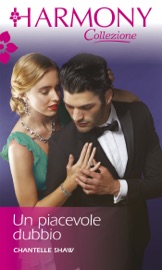 Un piacevole dubbio - Chantelle Shaw by  Chantelle Shaw PDF Download