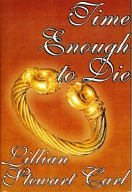 Time Enough to Die - Lillian Stewart Carl