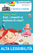 Zazì, i maschi si vestono di rosa? (Ed. Alta Leggibilità) - Thierry Lenain