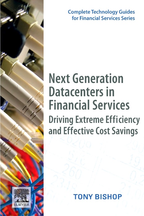 Next Generation Data Centers in Financial Services (Enhanced Edition)