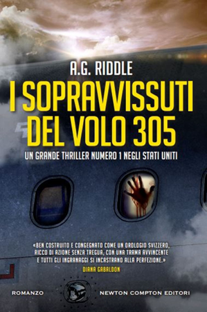 I sopravvissuti del volo 305 - A.G. Riddle