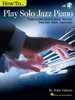 How to Play Solo Jazz Piano - John Valerio