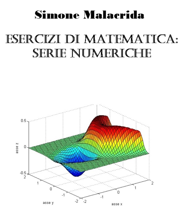 Esercizi di matematica: serie numeriche