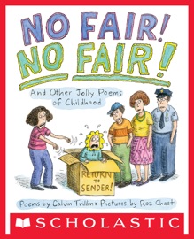 No Fair! No Fair!: And Other Jolly Poems of Childhood - Calvin Trillin & Roz Chast