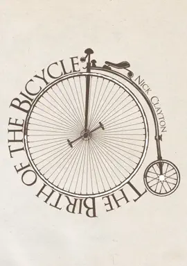 The Birth of the Bicycle