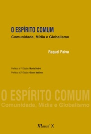O Espírito Comum - Raquel Paiva, Muniz Sodré & Gianni Vattimo