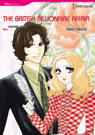 The British Billionaire Affair (Harlequin Comics) - Susanne James