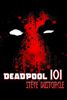 Steve Dustcircle - Deadpool 101 artwork