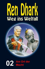 Am Ort der Macht - Alfred Bekker, Conrad Shepherd, Achim Mehnert, Uwe Helmut Grave & Hajo F Breuer