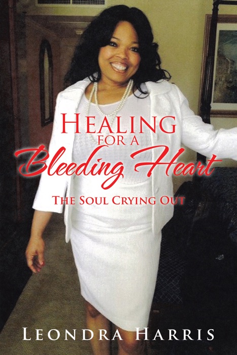 Healing for a Bleeding Heart
