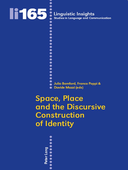 Space, Place and the Discursive Construction of Identity