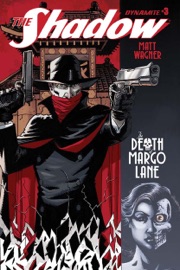 The Shadow: The Dath of Margo Lane #3 - Matt Wagner